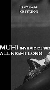 Muhi All Night Long